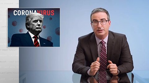 Breaking News: Trump & the Coronavirus: Last Week Tonight with John