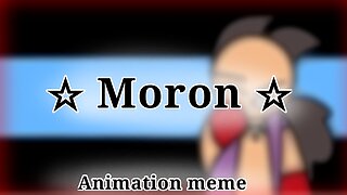 Moron | Animation meme | DQB2 |