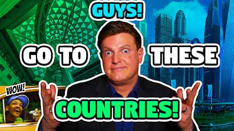 Top 5 Countries In The World To Move To FOR MEN