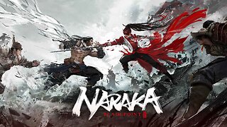 Live - Naraka Bladpoint short stream