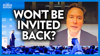 Elon Musk Probably Won't Be Invited Back to World Govt Summit After This | DM CLIPS | Rubin Report