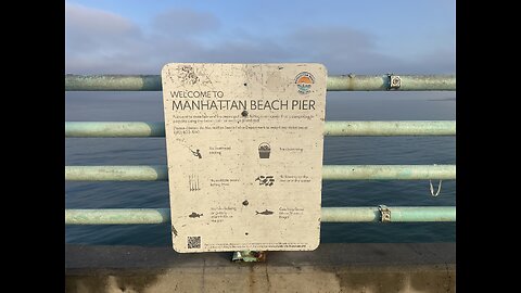 Walking the Manhattan Beach Pier