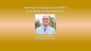 Hormone Replacement (HRT): Is it that SIMPLE?