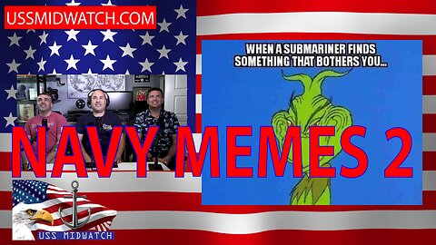 US NAVY MEMES PART 2 : USS MIDWATCH