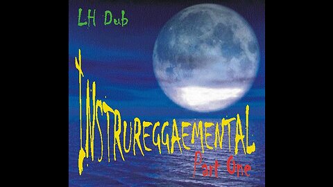 LH Dub - Instrumental reggae part one