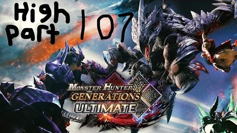 monster hunter generations ultimate high rank 107