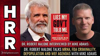 Dr. Robert Malone - mRNA, FDA criminality, depopulation and WEF agendas