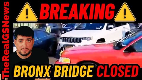 ⚠️ BREAKING: BRONX BRIDGE CLOSED IN ALL DIRECTION - 2.7 MILLION IN THE DARK