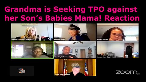 Reacting to “Baby Mama Drama! Grandma is Seeking a TPO against Her Son’s Babies Mama!