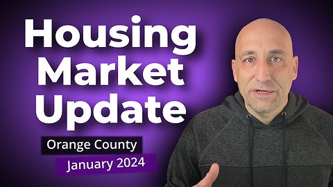 lowest active listing level since 2021 | January 2024 Orange County Market Update