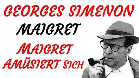 KRIMI Hörbuch - Georges Simenon - MAIGRET AMÜSIERT SICH (2019) - TEASER
