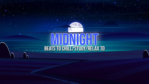 Midnight ☾ beats to chill/study/relax to