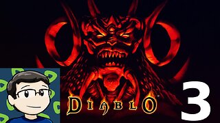 Diablo 1 Part 3! First Playthrough!