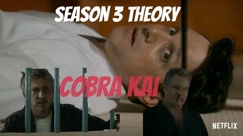 Cobra Kai Season 3 Theory