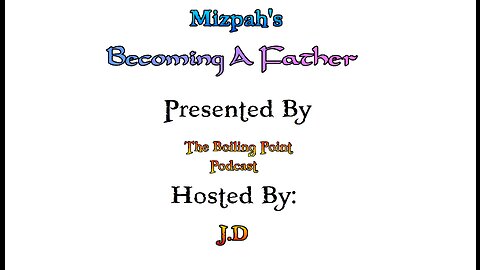 Mizpah's Becoming a Father Series Part 7
