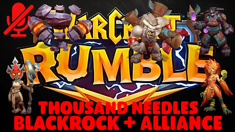 WarCraft Rumble - Thousand Needles - Blackrock + Alliance