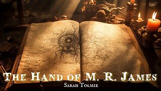 The Hand of M. R. James by Sarah Tolmie