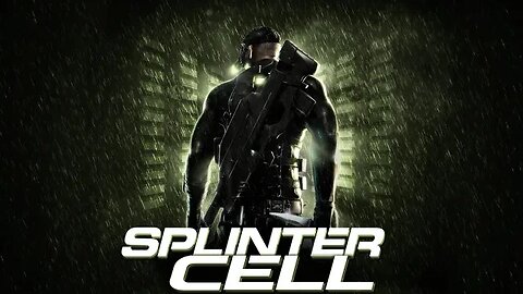 Splinter Cell 2002 Cinematic