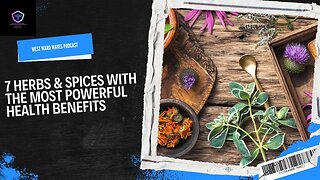 7 Herbs & Spices With The Most Powerful Health Benefits