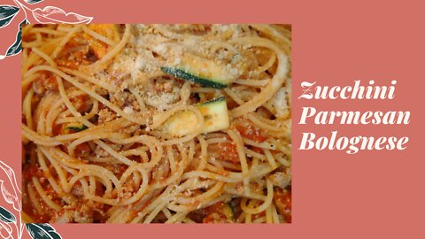 Zucchini Parmesan Bolognese