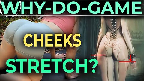 Why Game Cheeks Stretch (A LOT) -