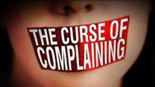 +28 CURSE OF COMPLAINING, Numbers 11:1-15