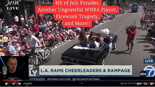 4th of July Parades, Another Ungrateful WNBA Player, Firework Tragedy, and More!!