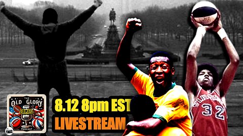 Old Glory Games Live: Rocky films (why they're not woke), the ABA, Pele, & Fan Q&A!