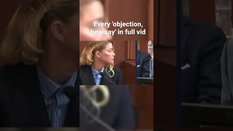 I compiled every 'Objection your honor hearsay' from Amber Heard's testimony #amberheard #johnnydepp