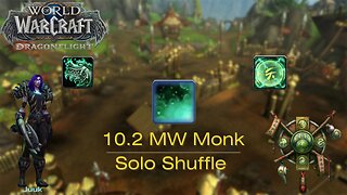 10.2 MW Monk Solo Shuffle - Ep 3