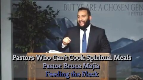 Pastors Who Can't Cook Spiritual Meals | Pastor Bruce Mejia | Sermon Clip