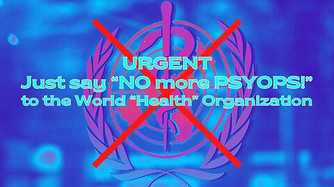 Pascal Najadi: URGENT ! Defence against WHO - No More Virus Psyops
