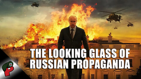 The Looking Glass of Russian Propaganda | Grunt Speak Live