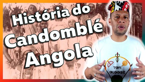 Origem do Candomblé - A história do Candomblé de Angola do Tumbenci - EP #61
