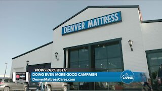 Do More Good Now Thru Dec 25th // Denver Mattress