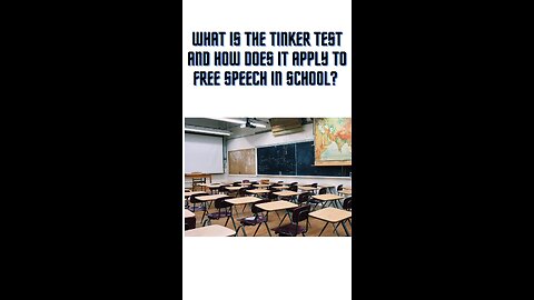 What is the Tinker Test and how does it apply to free speech in school?