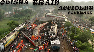 Odisha Train Accident coverage