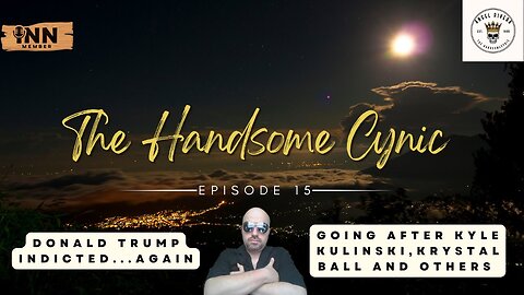 The Handsome Cynic LIVE Episode 15 | Donald Trump Indicted...Again