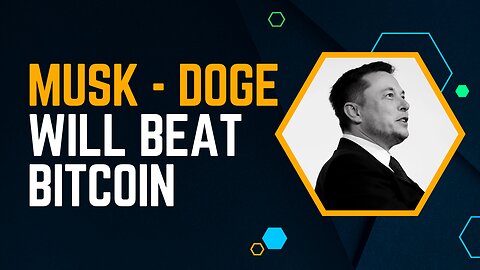 #crytpo #musk Bold Prediction: #doge vs. #btc