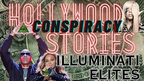 Hollywood Conspiracy Stories #2 Illuminati Elites