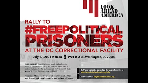 🚨BREAKING: LOOK AHEAD AMERICA RALLY TO #FREEPOLITICALPRISONERS IN DC!