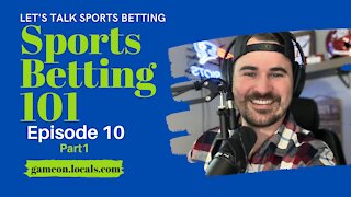 Sports Betting 101 Ep 10 pt 1: Betting the Right Amount