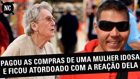 Homem desconhecido paga as compras de mulher idosa e fica atordoado com a reação dela