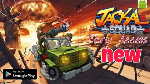 Jackal Squad – Arcade Shooting - BETA - Early Access - for Android