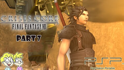 Crisis Core: Final Fantasy VII - Part 7 - Sony PSP Playthrough #BennyBros🎮