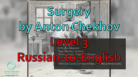 Surgery, by Anton Chekhov: Level 3 - Russian-to-English