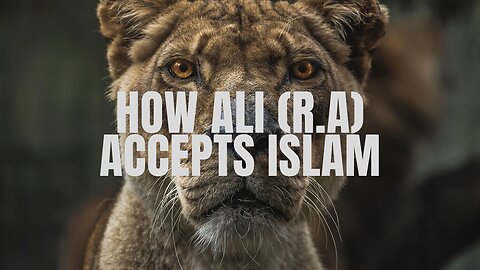 How Ali (R.A) accepts Islam! By Mufti menk