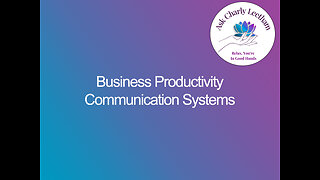 Business Productivity and Effectiveness: Communication Systems