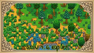 The Meadowlands Episode #1: The Grass Is Blue!??! (SDV 1.6 Let's Play)