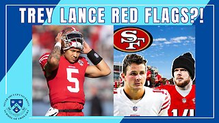 Trey Lance Red Flags?! QB's Preseason Game Got Poor Reviews. Better Chance He Starts or Gets Traded?